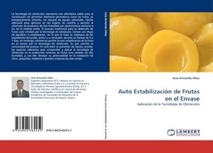 Seller image for Auto Estabilizaci�n de Frutas en el Envase : Aplicaci�n de la Tecnolog�a de Obst�culos for sale by AHA-BUCH GmbH