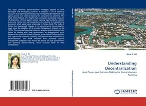 Imagen del vendedor de Understanding Decentralization : Local Power over Decision-Making for Comprehensive Planning a la venta por AHA-BUCH GmbH