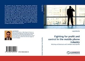 Immagine del venditore per Fighting for profit and control in the mobile phone industry : Industry architectures and standard wars tactics venduto da AHA-BUCH GmbH