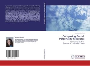 Seller image for Comparing Brand Personality Measures : An Empirical Study of Geuens et al.s and Aakers Scales for sale by AHA-BUCH GmbH
