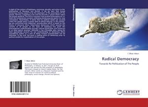 Seller image for Radical Democracy : Towards Re-Politization of The People for sale by AHA-BUCH GmbH