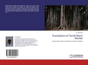 Seller image for Translation of Tamil Short Stories : Scelect Short Stories of Thamarai Selvi in English for sale by AHA-BUCH GmbH