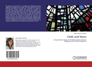 Immagine del venditore per Faith and News : A Quantitative Study of the Relationship between Religiosity and TV News Exposure venduto da AHA-BUCH GmbH