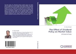 Imagen del vendedor de The Effect of Dividend Policy on Market Value : UK Empirical Study a la venta por AHA-BUCH GmbH