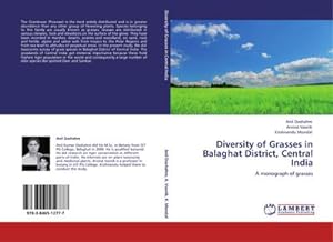 Immagine del venditore per Diversity of Grasses in Balaghat District, Central India : A monograph of grasses venduto da AHA-BUCH GmbH