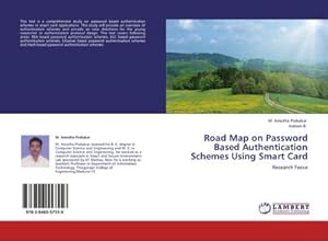 Imagen del vendedor de Road Map on Password Based Authentication Schemes Using Smart Card : Research Focus a la venta por AHA-BUCH GmbH