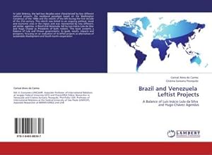 Immagine del venditore per Brazil and Venezuela Leftist Projects : A Balance of Luis In�cio Lula da Silva and Hugo Ch�vez Agendas venduto da AHA-BUCH GmbH