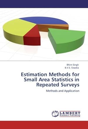 Seller image for Estimation Methods for Small Area Statistics in Repeated Surveys : Methods and Application for sale by AHA-BUCH GmbH