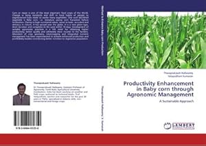 Seller image for Productivity Enhancement in Baby corn through Agronomic Management : A Sustainable Approach for sale by AHA-BUCH GmbH