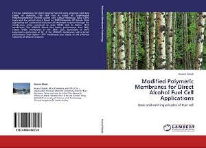 Imagen del vendedor de Modified Polymeric Membranes for Direct Alcohol Fuel Cell Applications : Basic and working priciples of Fuel cell a la venta por AHA-BUCH GmbH