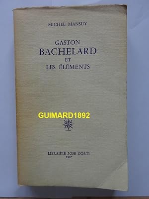 Gaston Bachelard et les éléments