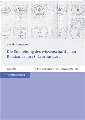 Seller image for Die Entstehung des wissenschaftlichen Rassismus im 18. Jahrhundert for sale by Rheinberg-Buch Andreas Meier eK