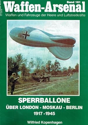 Deutsche Sperrballone bis 1945. Waffen-Arsenal Band 161.