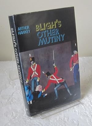 Bligh's Other Mutiny