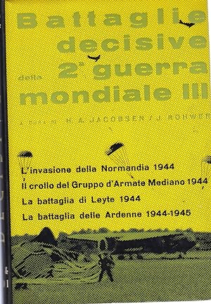 Immagine del venditore per Battaglie decisive della seconda guerra mondiale (volume terzo) venduto da Di Mano in Mano Soc. Coop
