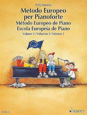 Immagine del venditore per Europische Klavierschule: Band 1. Klavier. : Band 1. Klavier. venduto da AHA-BUCH GmbH