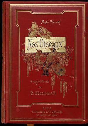 Nos oiseaux. Cent dix compositions de Hector Giacomelli, gravées sur bois par Jules Huyot.