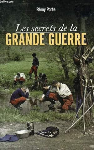 Bild des Verkufers fr LES SECRETS DE LA GRANDE GUERRE. zum Verkauf von Le-Livre