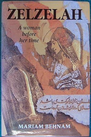 Seller image for Zelzelah: A Woman Before Her Time (Memoirs of Arabia S.) for sale by Hanselled Books