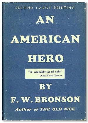 Imagen del vendedor de An American Hero a la venta por Lorne Bair Rare Books, ABAA