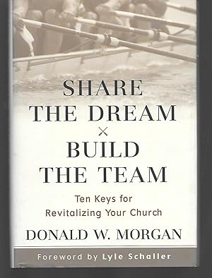 Immagine del venditore per Share The Dream, Build The Team venduto da Thomas Savage, Bookseller