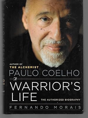 Imagen del vendedor de Paulo Coelho A Warrior's Life a la venta por Thomas Savage, Bookseller