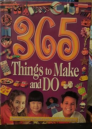 365 Things to Make and Do