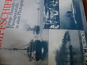 K.u.k. Dampfschiffe : Kriegs-, Handels- u. Passagierschiffe in alten Photogr. Wladimir Aichelburg