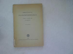 Seller image for Arbeitstagung Festkrperphysik: 2. Vom 8-11. April 1954 in Dresden. Mit 205 Abbildungen. for sale by Antiquariat Bookfarm