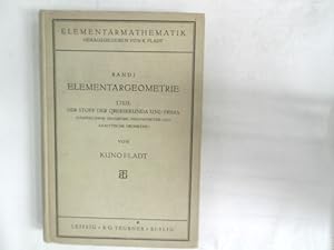 Seller image for Elementargeometrie. 1. Band 3. Teil. Der Stoff der Obersekunda und Prima (Darstellende Geometrie, Trigonometrie und analytische Geometrie). Elementarmathematik. for sale by Antiquariat Bookfarm