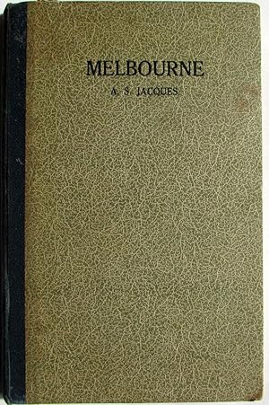 Melbourne :an Account of Its History, Manor, Casle, Churches, Inhabitants, Institutions, Industri...