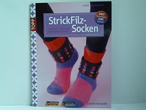 StrickFilzSocken: stricken, verfilzen und wohlfühlen (kreativ.kompakt.)