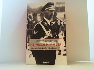Bild des Verkufers fr Heinrich Himmler. Der Architekt der "Endlsung". zum Verkauf von Antiquariat Uwe Berg