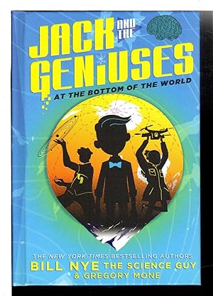Seller image for JACK AND THE GENIUSES: At the Bottom of the World. for sale by Bookfever, IOBA  (Volk & Iiams)