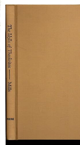 Image du vendeur pour THE IDYLLS OF THEOKRITOS: A Verse Translation by Barriss Mills. mis en vente par Bookfever, IOBA  (Volk & Iiams)