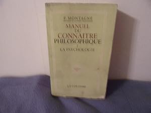 Manuel du connaitre philosophique- 1 la psychologie