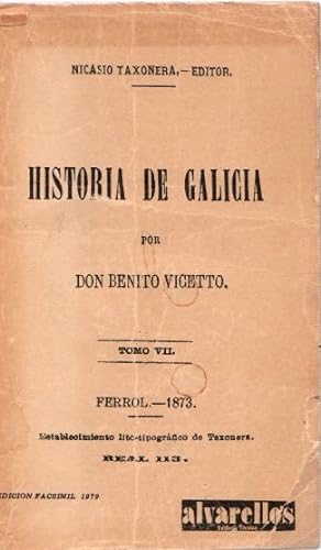 Immagine del venditore per Historia de Galicia. Tomo VII . venduto da Librera Astarloa