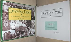 Driven by a Dream: The Story of Ongwanada 1948 - 1998 from Sanatorium to Community Living SIGNED