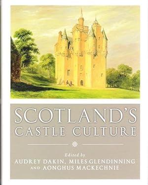 Scotland's Castle Culture.