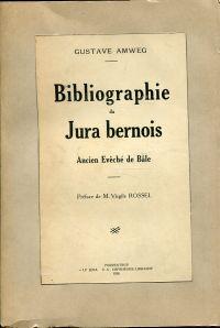 Bild des Verkufers fr Bibliographie du Jura bernois, ancien vch de Ble. zum Verkauf von Bcher Eule