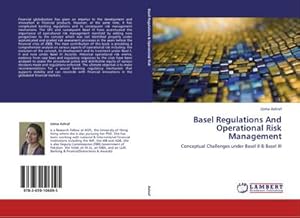 Bild des Verkufers fr Basel Regulations And Operational Risk Management : Conceptual Challenges under Basel II & Basel III zum Verkauf von AHA-BUCH GmbH