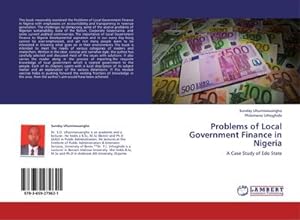 Seller image for Problems of Local Government Finance in Nigeria : A Case Study of Edo State for sale by AHA-BUCH GmbH