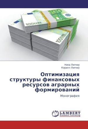 Seller image for Optimizatsiya struktury finansovykh resursov agrarnykh formirovaniy : Monografiya for sale by AHA-BUCH GmbH