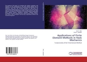 Immagine del venditore per Applications of Finite Element Methods in Rock Mechanics : Fundamentals of the Finite Element Method venduto da AHA-BUCH GmbH