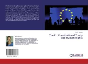 Imagen del vendedor de The EU Constitutional Treaty and Human Rights a la venta por AHA-BUCH GmbH