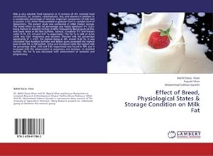 Immagine del venditore per Effect of Breed, Physiological States & Storage Condition on Milk Fat venduto da AHA-BUCH GmbH