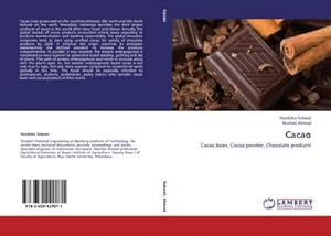 Immagine del venditore per Cacao : Cacao bean, Cocoa powder, Chocolate products venduto da AHA-BUCH GmbH