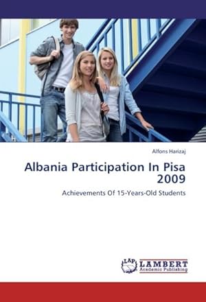 Image du vendeur pour Albania Participation In Pisa 2009 : Achievements Of 15-Years-Old Students mis en vente par AHA-BUCH GmbH