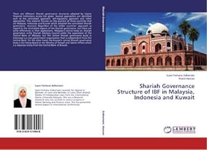 Seller image for Shariah Governance Structure of IBF in Malaysia, Indonesia and Kuwait for sale by AHA-BUCH GmbH