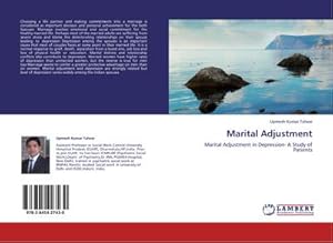 Seller image for Marital Adjustment : Marital Adjustment in Depression- A Study of Patients for sale by AHA-BUCH GmbH